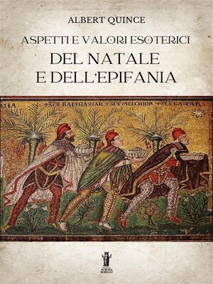 cover image of Aspetti e valori esoterici del Natale e dell'Epifania